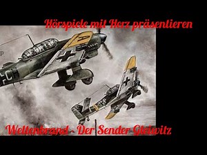 Weltenbrand - Der Sender Gleiwitz Die Welt in Flammen Blitzkrieg Weltkrieg Anfang Hörspiel Polen