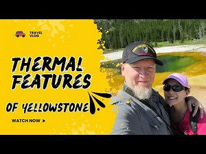 Geysers and Other Thermal Features of Yellowstone