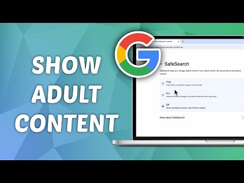 How to Show Adult Content in Google Search on Laptop or PC! (2025)