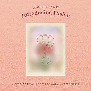 Enhance your Love Blooms NFT by fusing it with different Love Blooms in the future! Unlock upgraded perks, new utilities & increase your NFT’s rarity when you fuse. Don’t miss the first wave of Love Blooms NFTs - launching very soon! ➡️ https://bloomthis.co/pages/love-blooms-nft #BloomThis #CreatingMoments #Valentines2023 #Valentines #LoveBloomsNFT | BloomThis