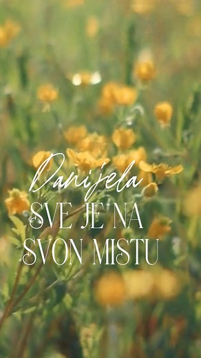 243K views · 5.2K reactions | Nova pjesma je tu – “Sve je na svon mistu.” Sviđa li vam se?  | Danijela Martinovic | Facebook