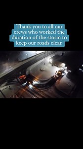 Thank you to all the crews who worked the duration of the storm to keep our roads clear and safe. | Kevin Byrne