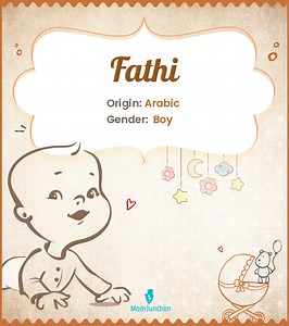 Fathi Name Meaning, Origin, History, And Popularity