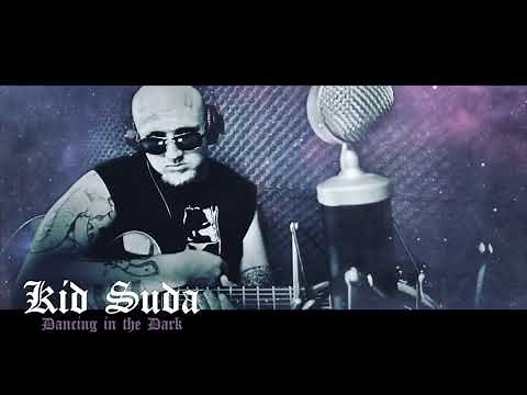 Kid Suda - Dancing in the Dark