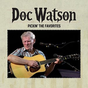 Doc Watson – Pickin’ The Favorites (2022) » download by NewAlbumReleases.net