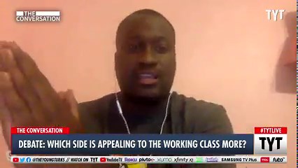 DEBATE: WHICH SIDE APPEALS TO THE WORKING CLASS MORE? | TYT's The Conversation