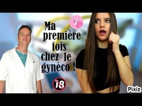 MA PREMIÈRE FOIS CHEZ LE GYNÉCOLOGUE.. 😱🍆