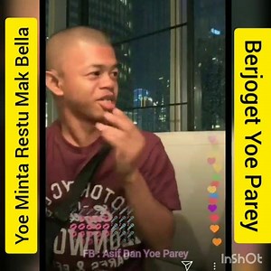 Inspektor Yoe berjoget bila dapat restu mak bella astillah.. Bella oyak 'Hati Yoe Baik' 😍😍😍 | Asif Dan Yoe Parey