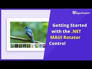 Getting Started with the .NET MAUI Rotator Control