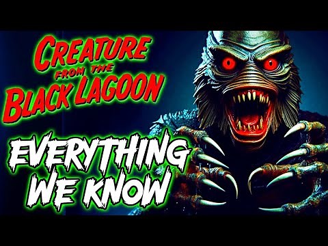The Creature From The Black Lagoon Remake Explored - Release Date, Story, Cast, Characters & More!