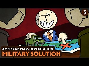 American Mass Deportation 3: Military Solution | US History | Extra History