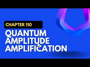 Chapter 110 Quantum Amplitude Amplification