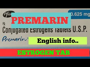 PREMARIN/ESTROGEN TAB FULL REVIEW ENGLISH #premarin #premarintab #contraceptivepill
