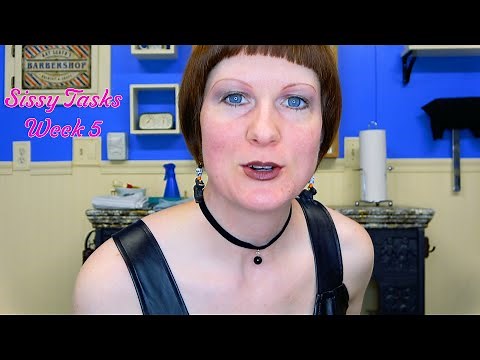 Sissy Tasks Instructions for Week 5