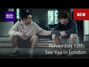 November 12th: See You in London - Gay Short Film (subtitled) - #gayshortfilm #bl #gayromance #lgbtq