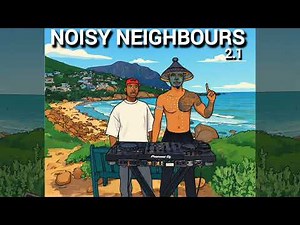 Mr Bathathe ,DJ Tease & Jaivi - Noisy Neighbours 2.1
