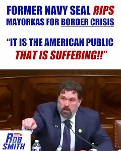 Former Navy Seal rips Mayorkas for border crisis | Rob Smith