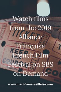 11 French movies from the 2019 Alliance Française French Film Festival to watch on SBS on Demand - Matilda Marseillaise