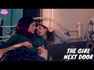 The Girl Next Door | Lesbian Romantic Sensual Chemistry | LGBTQ I Short Film | English CC -Les Think