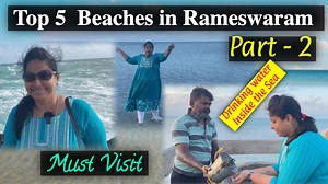 Ep - 4 | Top 5 Beaches in Rameswaram | Part 2 | #rameswaram #dhanuskodi, #travelvlog #tamilvlog #ariyamanbeach #kushibeach #RameswaramTourism | D Gayathri Lifestyle