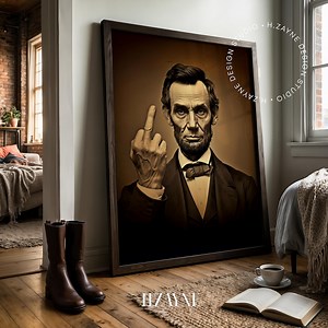 Funny Abe Lincoln Poster - Middle Finger Daguerreotype | Crass History Gift for Ford's Theatre Fans & President Enthusiasts - Etsy