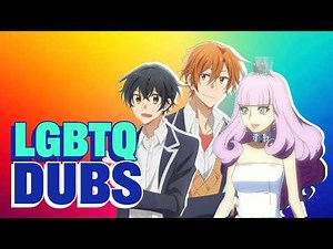 Best LGBTQ Anime Dubs - Part 1
