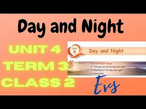 Tn Samacheer class 2 Term 3 Evs unit 4 Day and night Lesson(Pg 92-97),2nd standard.