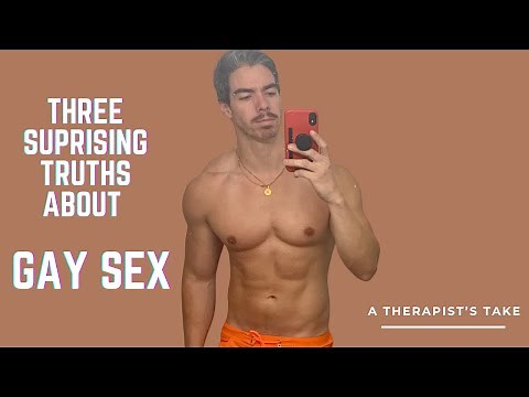 3 Things Every Gay Men Should Know About Sex (From a Gay Therapist)