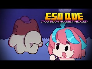 [FNF] Eso Que: Too Slow (Nugget Nexus)