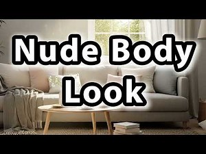 What does Nude Body Look mean | Nude Body Look meaning explained