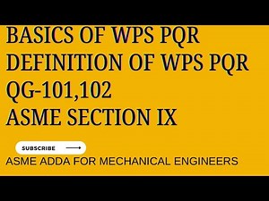 WPS PQR DEFINITION II SECTION IX QG-101, QG-102