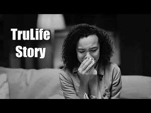 TruLife Story - Molested By Her Step Father - True Story of Child Abuse