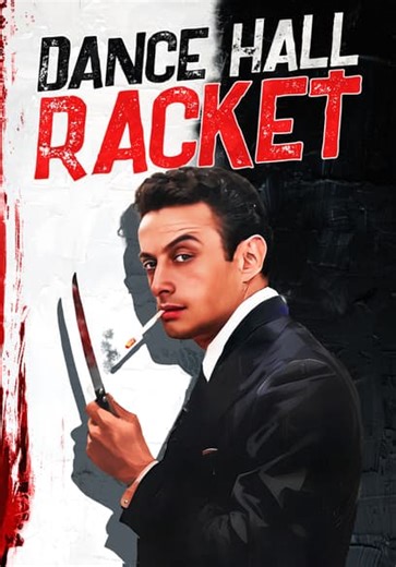 Dance Hall Racket (1953)