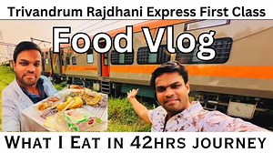 Trivandrum Rajdhani Express First Class | TVC Rajdhani Express | Indian Railways| Food Vlog | 200Journeys