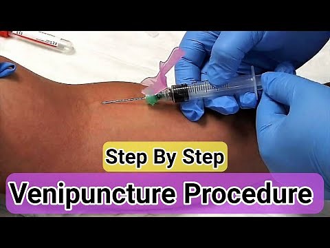 Venipuncture Procedure Step By Step - How to take Blood - Phlebotomy