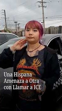 Young Hispanic Woman Threatens Another by Calling ICE in Melrose Park, Illinois