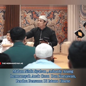 1.6K views · 68 reactions | Malam Nisfu Syaban, Anang Hermansyah Ashanty, Anak Cucu Dan Karyawan Berdoa Bersama Di IIstana Cinere | Dapur Seleb | Facebook