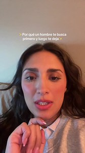 Por qué un hombre te busca primero y luego te ignora
