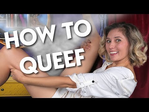 How to Queef