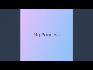 My Princess