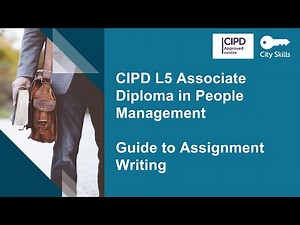 Guide to CIPD Assignment Writing