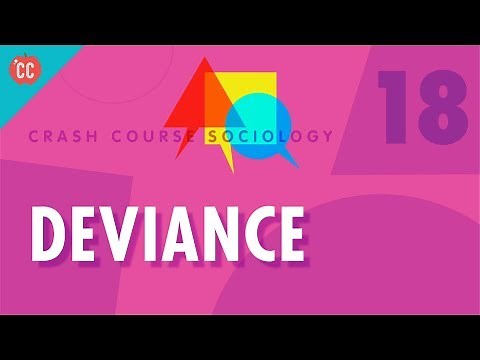Deviance: Crash Course Sociology #18
