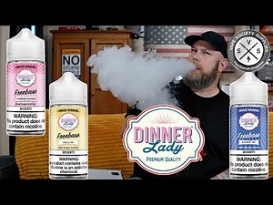 Dinner Lady eLiquid is Still the Best!