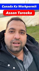 1.2M views · 88K reactions | Canada me job aur work permit lene ka asaan tareeka  #canada #lifeincanada #canadaimmigration #jobsincanada #workpermitcanada #pakistan #india | Ahmed Zia | Facebook