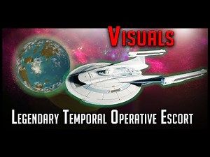 Game visuals, Legendary Temporal Operative Escort – Star Trek Online