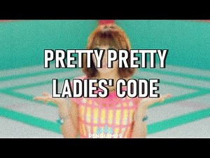 [K-Pop] Ladies' Code (레이디스코드) - Pretty Pretty (PT-BR)