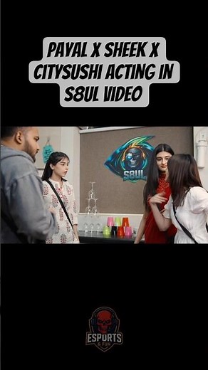 payal,sheek and citysushi ki acting in s8ul video 🚀 payal and sheek banter😂#payalgaming #s8ul