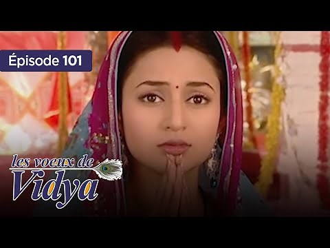 Les voeux de Vidya - Épisode 101 - Banoo Main Teri Dulhann en français