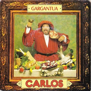 Carlos - Gargantua