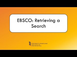 EBSCO: Retrieving a Search